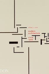 Cover Art for 9780714833569, Modern Architecture Since 1900 by William J R Curtis