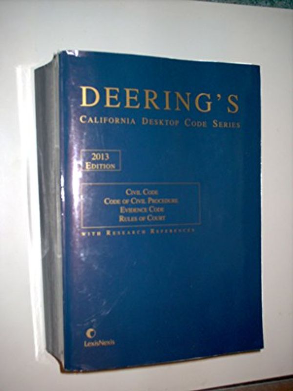 Cover Art for 9780769853499, Deering's California Desktop Code Series, Civil Practice Codes, 2013 by Lexis Nexis