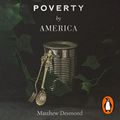 Cover Art for B0B8PF4D3P, Poverty, by America by Matthew Desmond