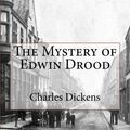 Cover Art for 9781519416766, The Mystery of Edwin Drood by Charles Dickens