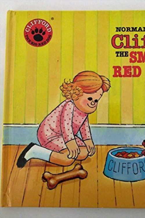 Cover Art for 9780590723244, Clifford the Small Red Puppy by Norman Bridwell