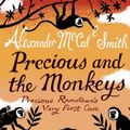 Cover Art for 9781445894256, Precious and the Monkeys by Alexander McCall Smith: