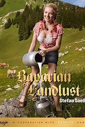 Cover Art for B0160JP7MU, Bavarian Landlust by Stefan Soell(2014-11-01) by Stefan Soell