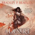 Cover Art for 9780756418199, A Desert Torn Asunder by Bradley Beaulieu