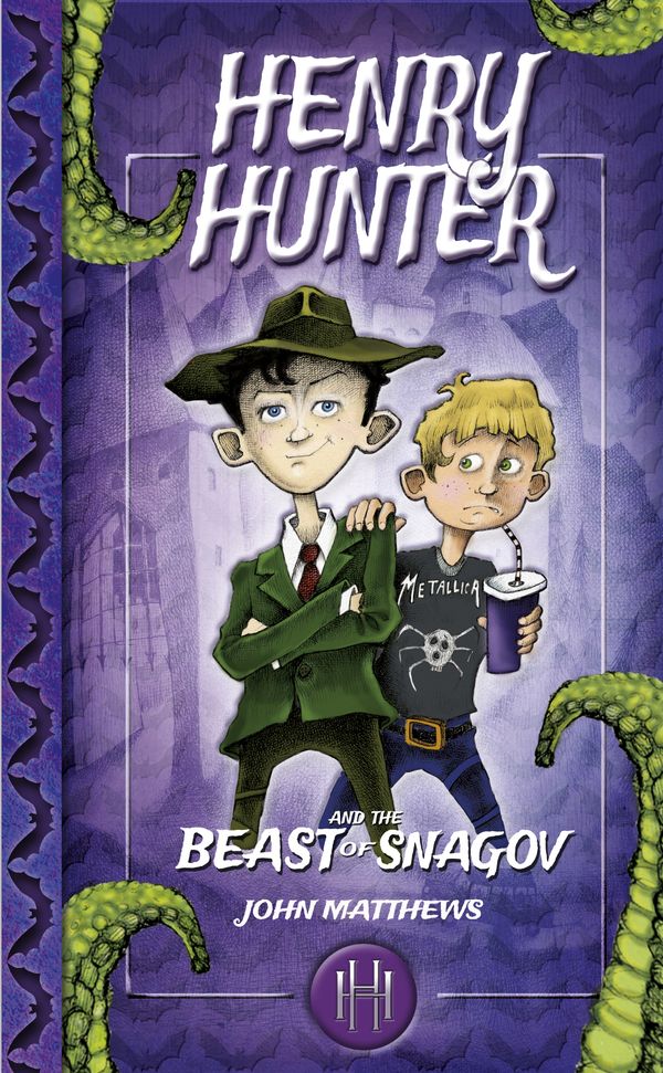 Cover Art for 9781783700448, Henry Hunter and the Beast of Snagov by John & Caitlin Matthews, illustrated by Nick Tankard