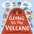 Cover Art for 9781444933451, Going to the Volcano by Andy Stanton