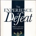 Cover Art for 9781898876007, Experience of Defeat: Milton and Some Contemporaries by Christopher Hill