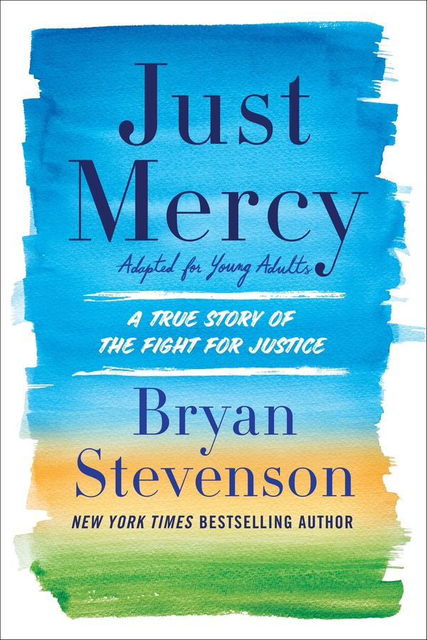 Cover Art for 9780525580058, Just Mercy (Adapted for Young Adults) by Bryan Stevenson
