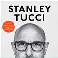 Cover Art for B09KMJFH1R, Taste: My Life Through Food by Stanley Tucci