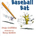 Cover Art for 9781250027740, The Cat, the Rat, and the Baseball Bat by Andy Griffiths
