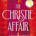 Cover Art for B09J7Q2B1B, The Christie Affair by Nina De Gramont