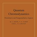 Cover Art for 9781107424753, Quantum Chromodynamics: Perturbative and Nonperturbative Aspects by B. L. Ioffe