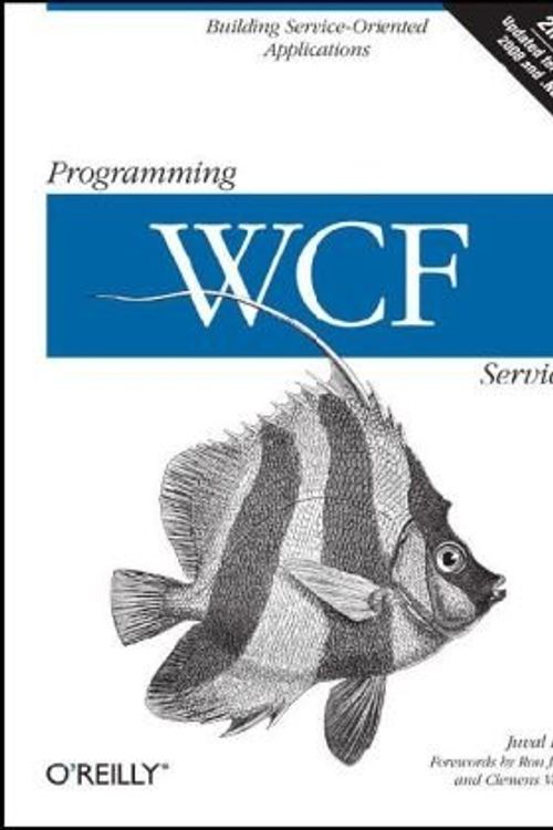Cover Art for 9780596521301, Programming WCF Services by Juval Lowy