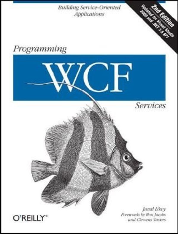 Cover Art for 9780596521301, Programming WCF Services by Juval Lowy