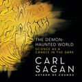 Cover Art for B06XTYRQZM, The Demon-Haunted World: Science as a Candle in the Dark by Carl Sagan