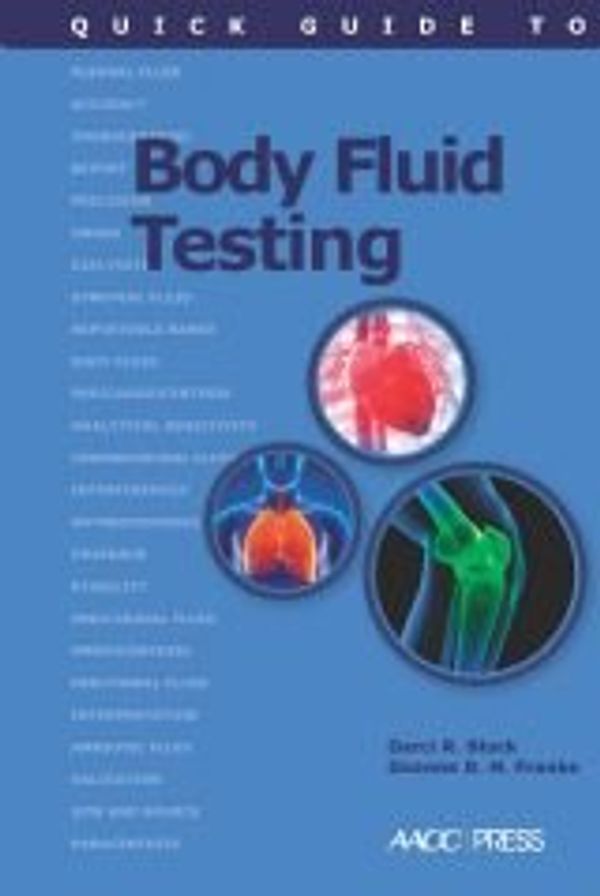 Cover Art for 9781594251801, Quick Guide to Body Fluid Testing by Darci Block, Marisa B. Marques, George A. Fritsma