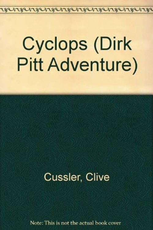 Cover Art for 9780517653388, Cyclops (Dirk Pitt Adventure) by Clive Cussler