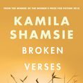 Cover Art for 9781526607799, Broken Verses by Kamila Shamsie