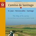 Cover Art for 9781844096497, A Pilgrim's Guide to the Camino De Santiago: St. Jean - Roncesvalles - Santiago; 2015 Edition by John Brierley