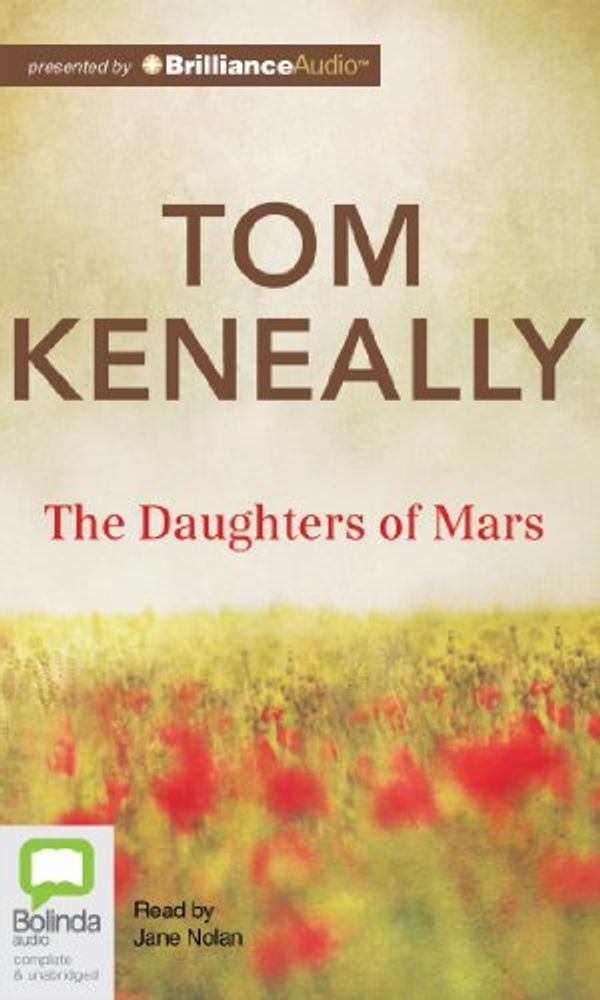 Cover Art for 9781486207312, The Daughters of Mars by Thomas Keneally