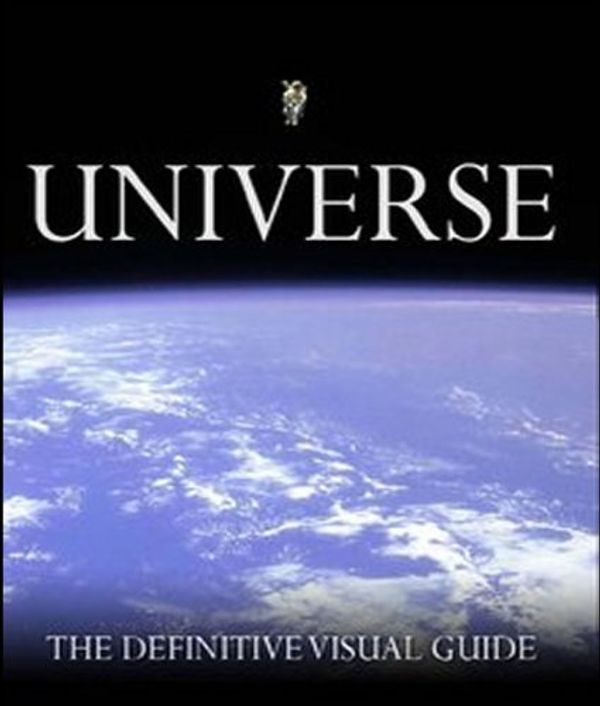Cover Art for 9780756660017, Universe: The Definitive Visual Guide by Rees Martin