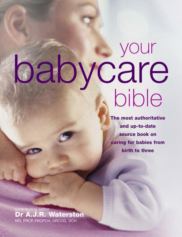 Cover Art for 9780670073726, Your Babycare Bible by Waterston A J R (ed)