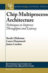 Cover Art for 9781598291223, Chip Multiprocessor Architecture by Kunle Olukotun