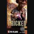 Cover Art for 9780449013052, Tricked by Kevin Hearne