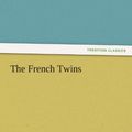 Cover Art for 9783842454385, The French Twins by Lucy Fitch Perkins