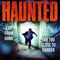 Cover Art for 9781473536203, Haunted(Michael Bennett 10) by James Patterson