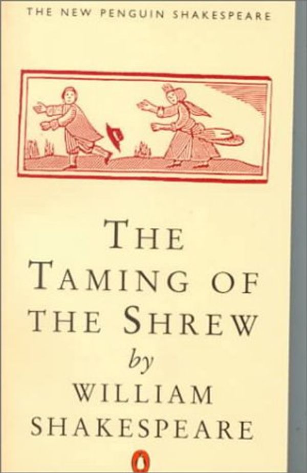 Cover Art for 9780140707106, The Taming of the Shrew by William Shakespeare