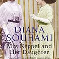 Cover Art for B00CUE0B8A, Mrs Keppel and Her Daughter by Diana Souhami