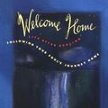 Cover Art for 9780062198211, Welcome Home by Sandra Ingerman