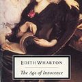 Cover Art for 9780140037845, The Age of Innocence (Modern Classics) by Edith Wharton