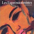 Cover Art for 9782878110708, LES EXPRESSIONNISTES by Wolf-Dieter Dube