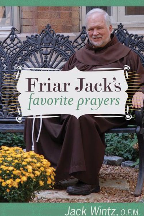 Cover Art for 9780867169911, Friar Jack's Favorite Prayers by Jack Wintz