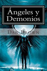 Cover Art for 9781508924807, Angeles y Demonios by Dan Brown