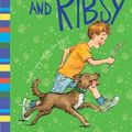 Cover Art for 9780061972201, Henry and Ribsy by Beverly Cleary, Tracy Dockray