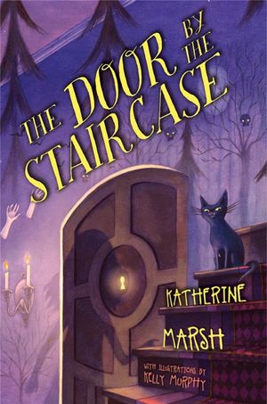 Cover Art for 9781423134992, The Door by the Staircase by Katherine Marsh