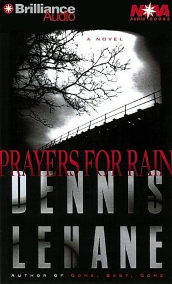 Cover Art for 9781567408409, Prayers for Rain by Dennis Lehane