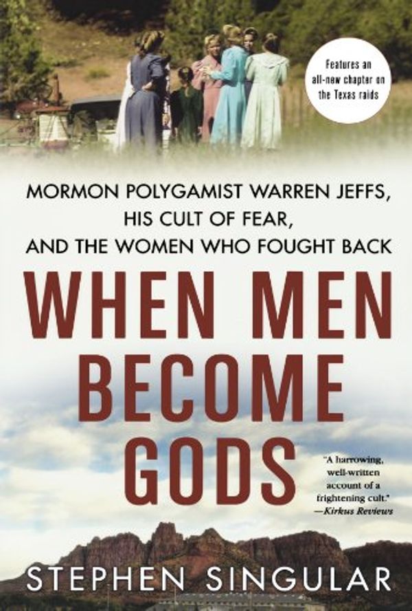 Cover Art for 9780312564995, When Men Become Gods by Stephen Singular