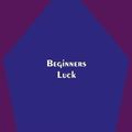 Cover Art for 9789354750595, Beginners Luck by Emily Hahn