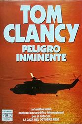 Cover Art for 9788401323508, Peligro Inminente by Tom Clancy
