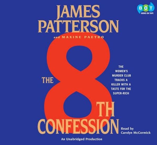 Cover Art for 9781415964972, The 8th Confession by James Patterson, Maxine Paetro