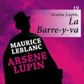 Cover Art for 9782363079084, Arsène Lupin, La Barre-y-va by Maurice Leblanc