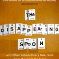 Cover Art for 9780552777506, The Disappearing Spoon...and other true tales from the Periodic Table by Sam Kean