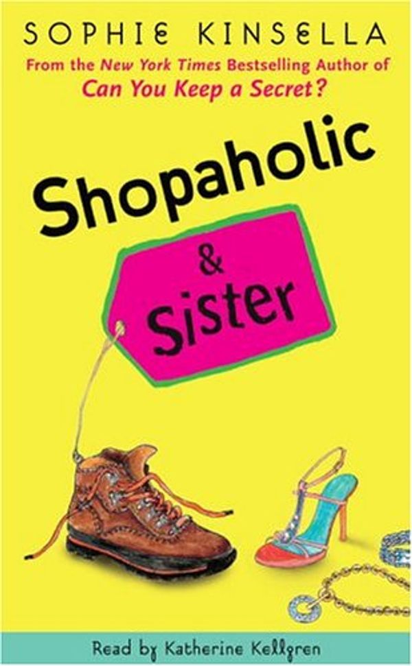 Cover Art for 9780739315729, Shopaholic & Sister by Sophie Kinsella