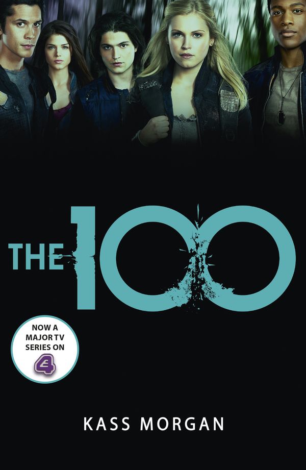 Cover Art for 9781444766882, The 100: Book One by Kass Morgan