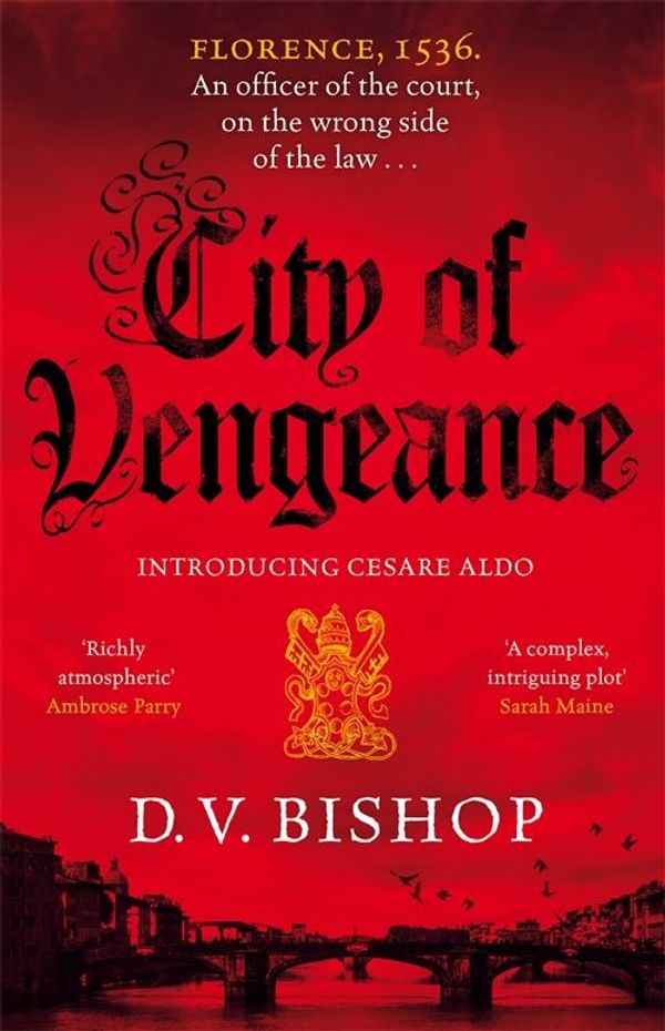 Cover Art for 9781529038811, City of Vengeance by D. V. Bishop