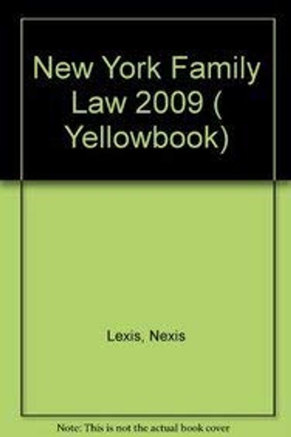 Cover Art for 9781422427941, New York Family Law 2009 ( Yellowbook) by Nexis Lexis
